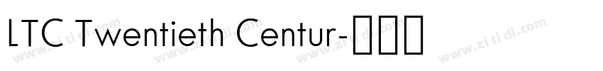 LTC Twentieth Centur字体转换